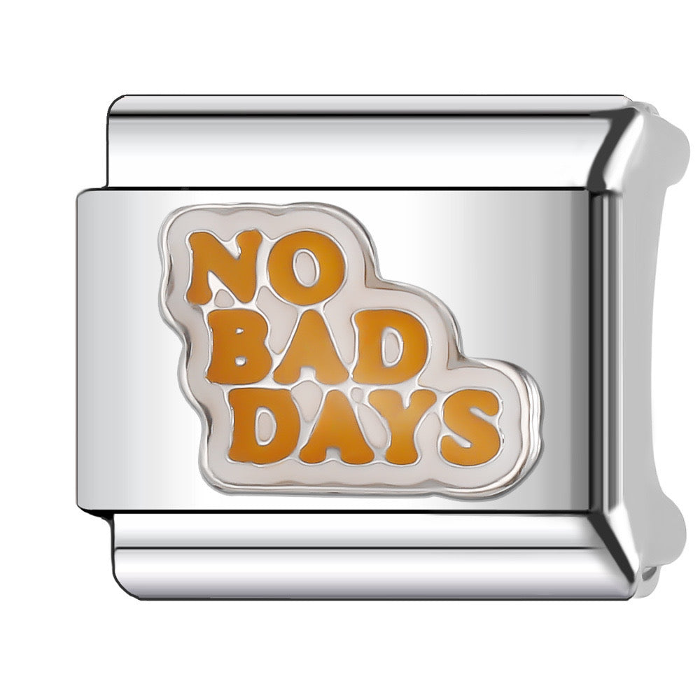 No Bad Days Charm